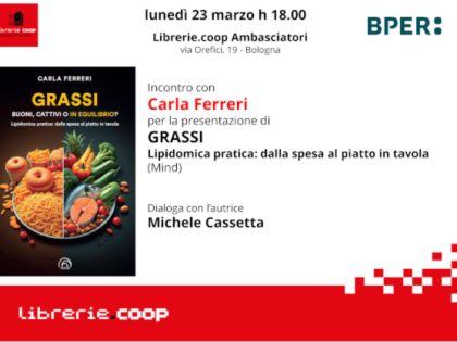 grassi buoni, cattivi o in equilibrio? a bologna (23 marzo 2025)